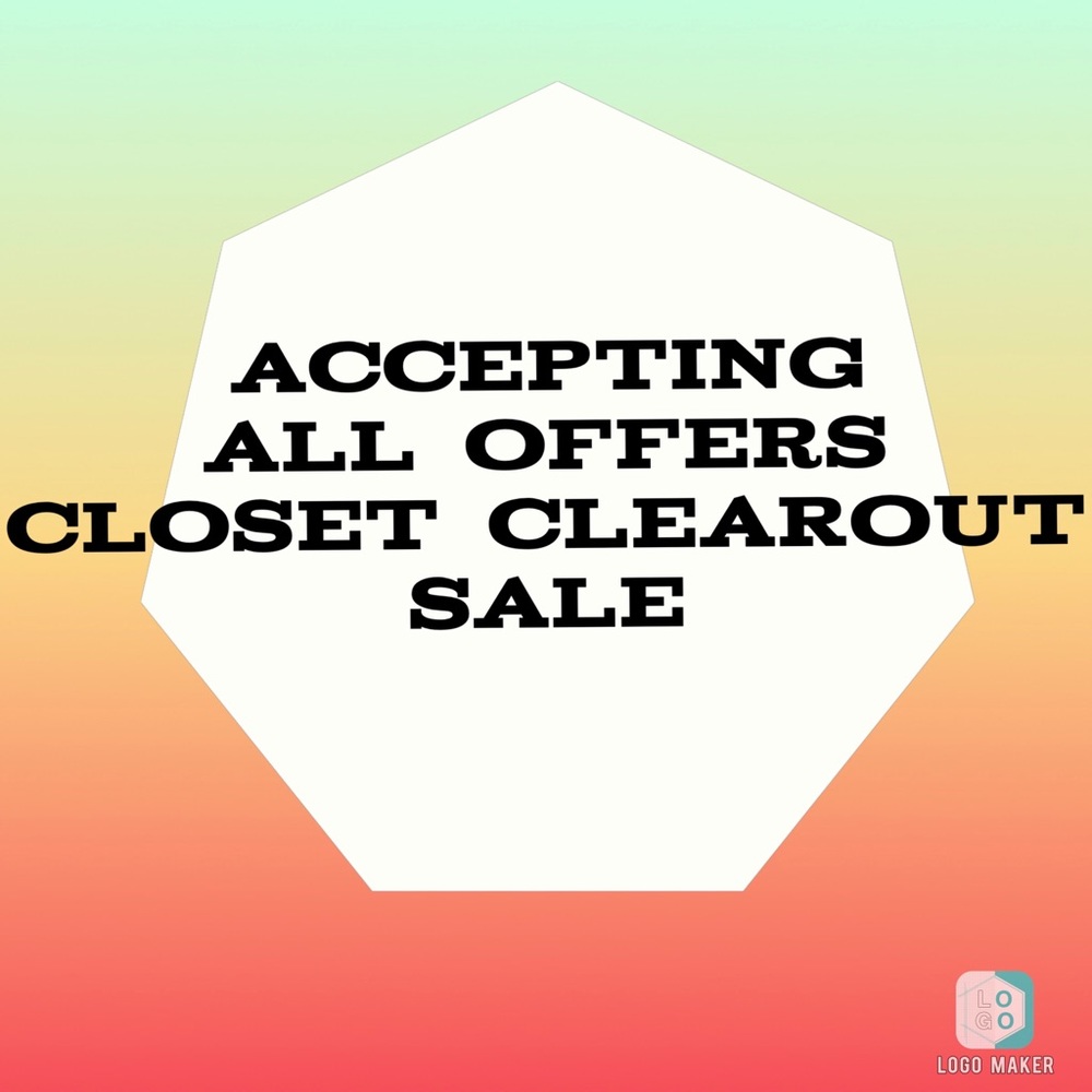 CLOSET CLEAROUT SALE ACCEPTING ALL OFFERS